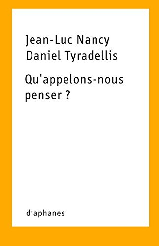 Qu'appelons-nous penser ? : un dialogue
