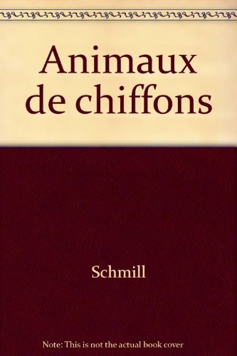 Animaux de chiffons