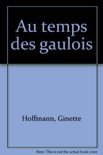 Au temps des Gaulois