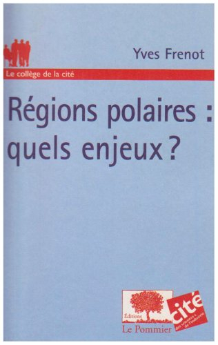 Régions polaires : quels enjeux ?