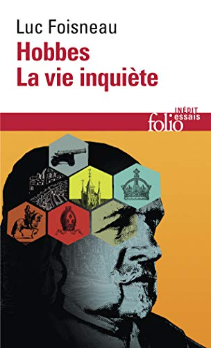 Hobbes : la vie inquiète