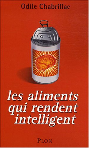 Les aliments qui rendent intelligent