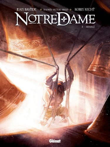 Notre-Dame. Vol. 2. Ananké