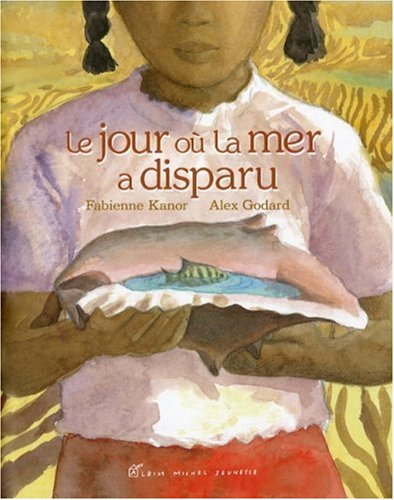 Le jour où la mer a disparu