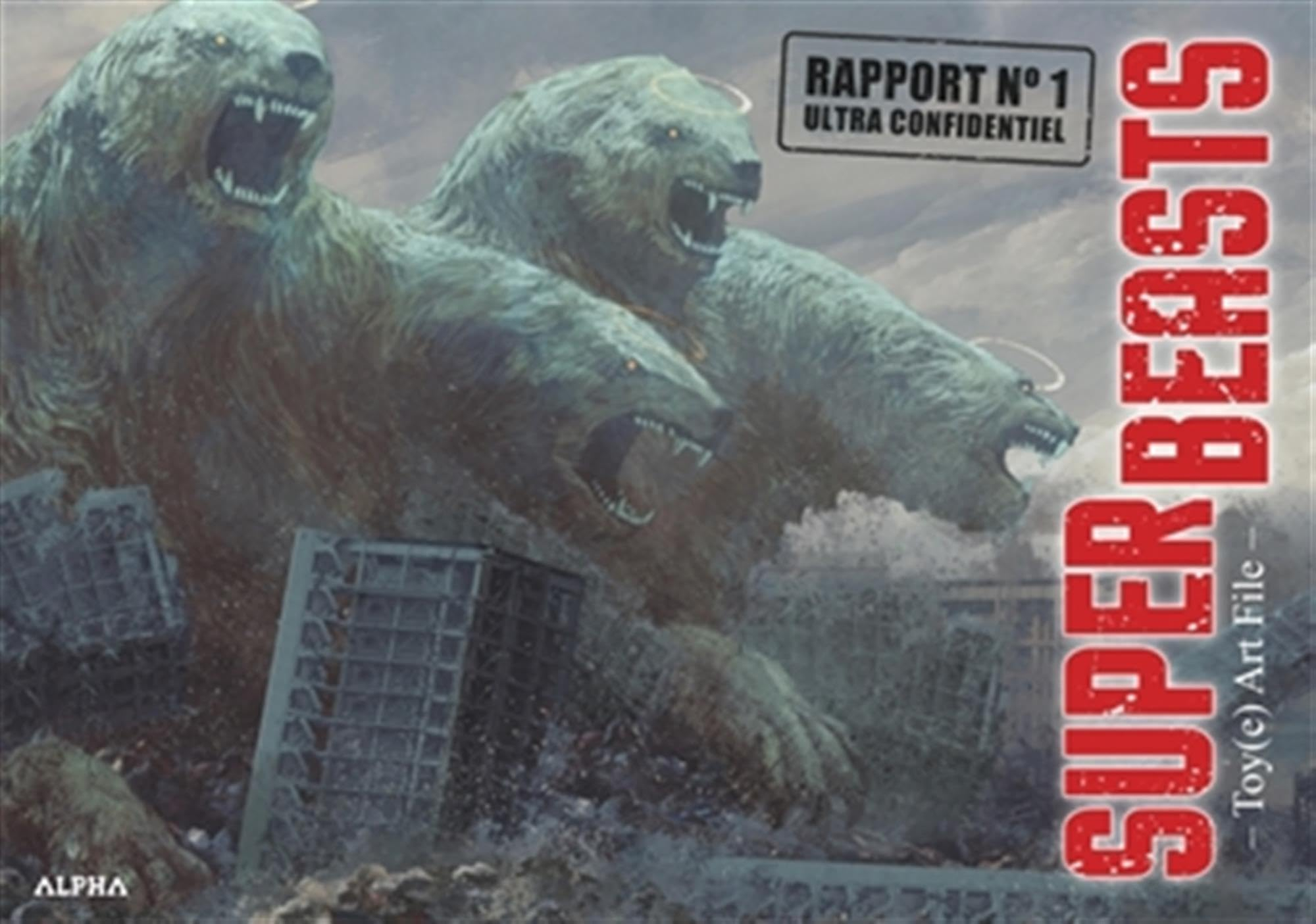 Superbeasts art file. Vol. 1. Rapport n°1 ultra confidentiel