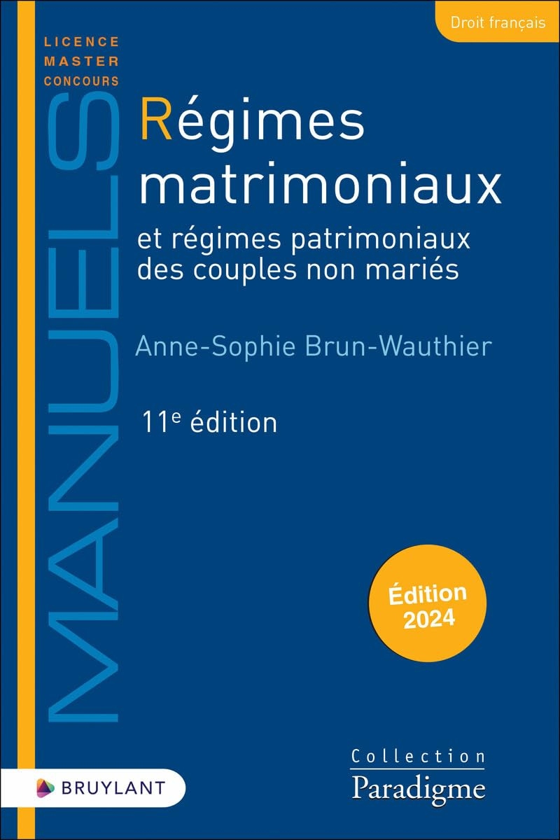 Régimes matrimoniaux et régimes patrimoniaux des couples non mariés : 2024