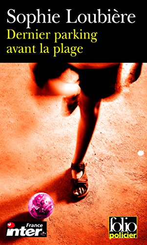 Dernier parking avant la plage