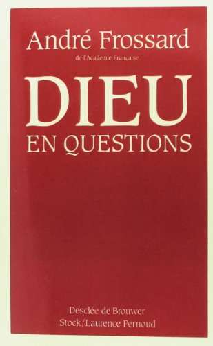 Dieu en questions