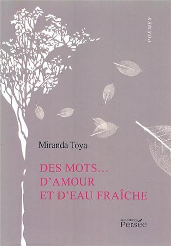 Des mots d'amour et d'eau fraîche