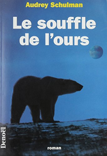 Le souffle de l'ours