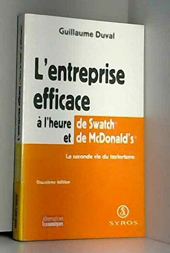 l'entreprise efficace à l' heure de swatch et de mcdonald's