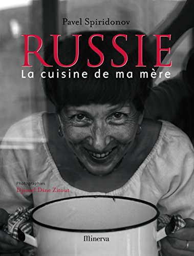 Russie : la cuisine de ma mère