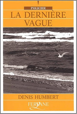 La dernière vague