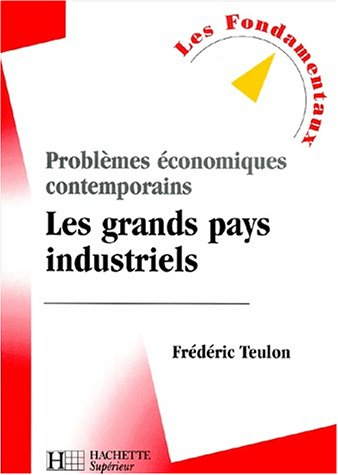 Problèmes économiques contemporains : les grands pays industriels