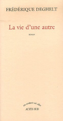 La vie d'une autre