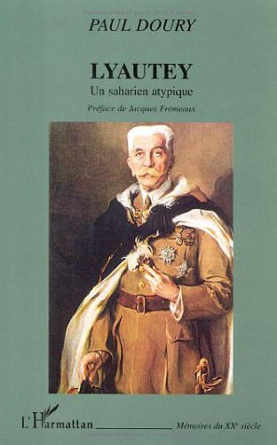 Lyautey : un Saharien atypique