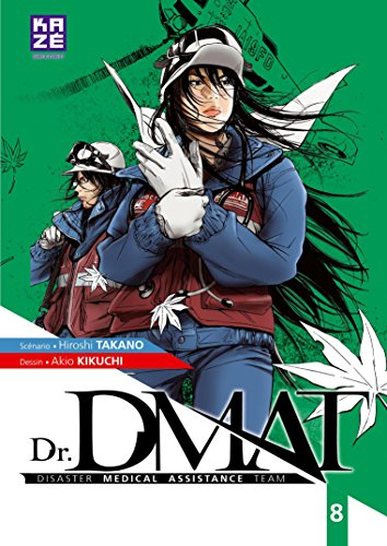 Dr DMAT : disaster medical assistance team. Vol. 8