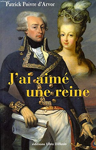 J'ai aimé une reine