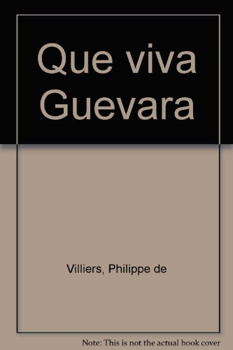 que viva guevara