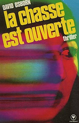 La chasse est ouverte