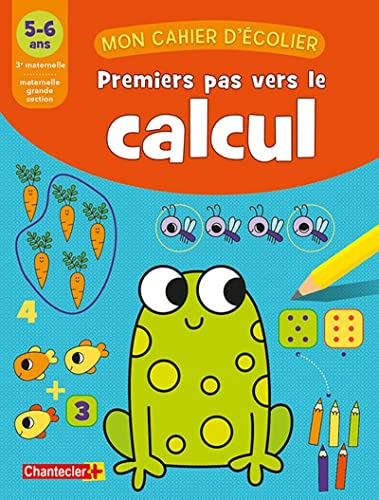 Premiers pas vers le calcul, 5-6 ans, 3e maternelle-maternelle grande section
