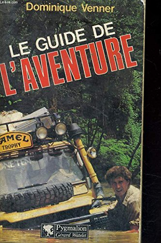 Le Guide de l'aventure