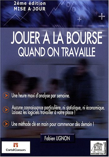 Jouer à la bourse quand on travaille