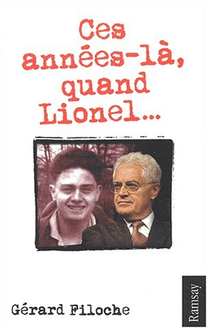Ces années-là, quand Lionel...