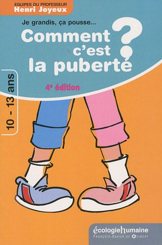 Comment c'est, la puberté ? : dialogue avec les 10-13 ans