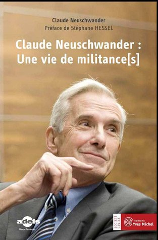 Claude Neuschwander : une vie de militance(s)
