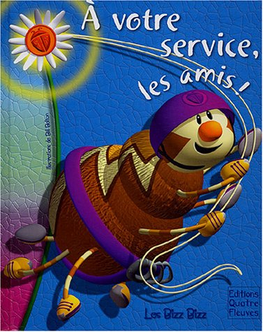 A votre service, les amis !
