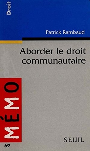 Aborder le droit communautaire