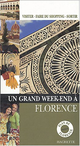 Un grand week-end à Florence