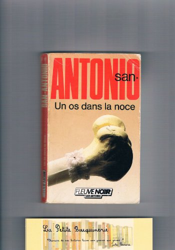 un os dans la noce
