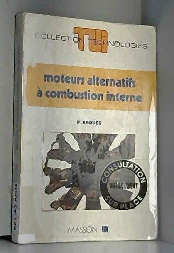 Moteurs alternatifs à combustion interne