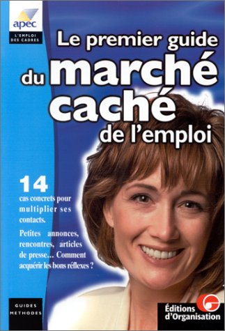 Le premier guide du marché caché de l'emploi