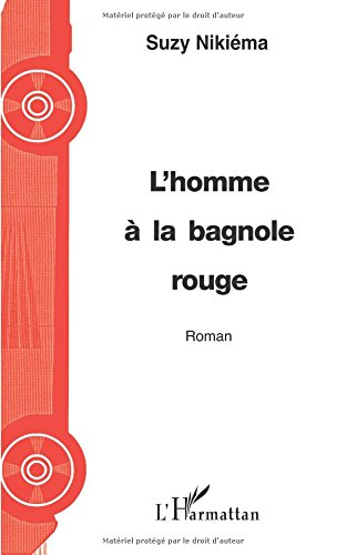 L'homme à la bagnole rouge