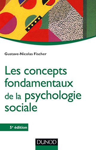 Les concepts fondamentaux de la psychologie sociale