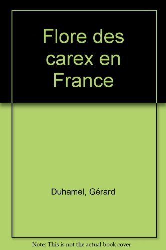 Flore pratique illustrée des Carex de France