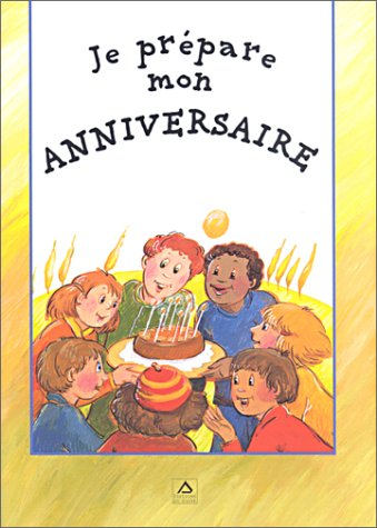 Je prépare mon anniversaire