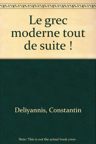 le grec moderne tout de suite