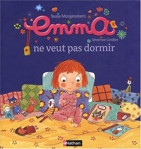 Emma. Vol. 9. Emma ne veut pas dormir