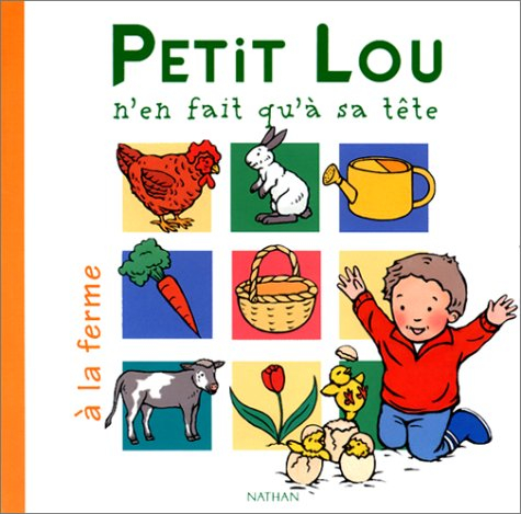 Petit Lou n'en fait qu'à sa tête à la ferme