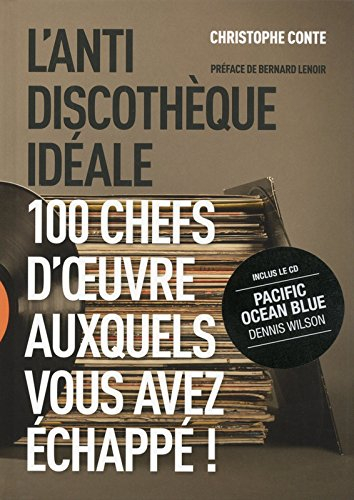 l'antidiscothèque idéale