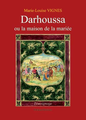 darhoussa ou la maison de la mariee