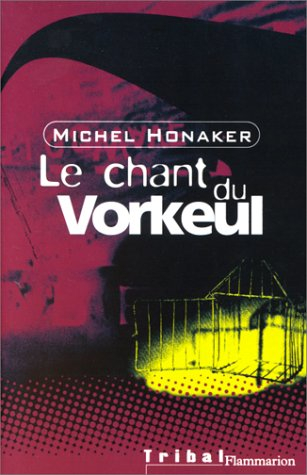 Le chant du Vorkeul