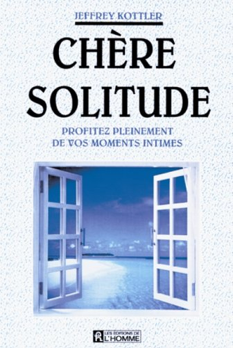 chère solitude