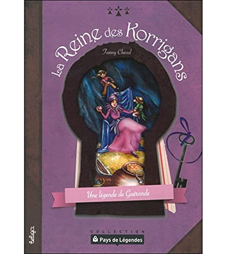 La reine des korrigans : une légende de Guérande