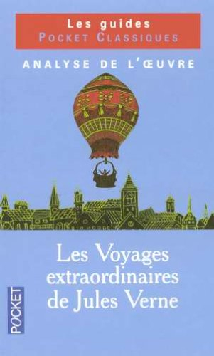 Les voyages extraordinaires de Jules Verne : analyse de l'oeuvre