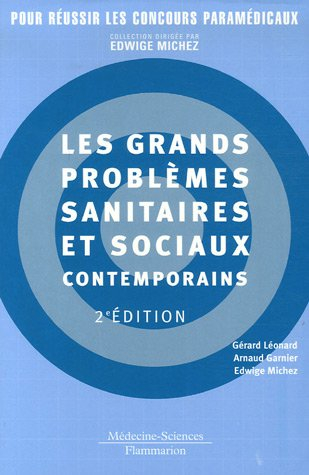 Les grands problèmes sanitaires et sociaux contemporains